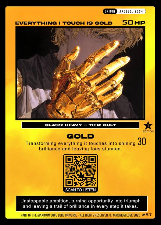 Everything I Touch Is Gold - Maximum Love trading card front